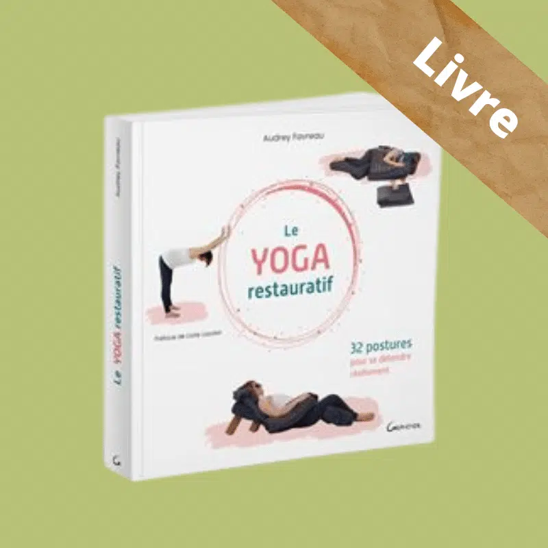 Le yoga restauratif – 32 postures pour se détendre réellement – Audrey Favreau – Editions Grancher – Image 8