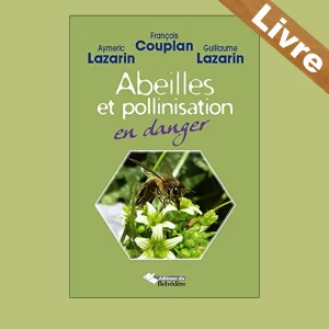 Abeilles et Pollinisation en Danger – Livre – François Couplan