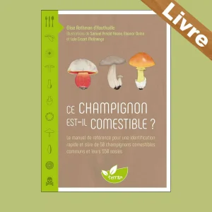 Ce champignon est-il comestible ? – Livre
