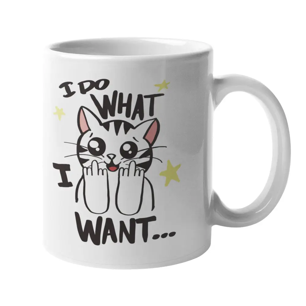 Mug drôle Chat | I do what i want | en céramique | Blanc Brillant | imprimé des 2 côtés