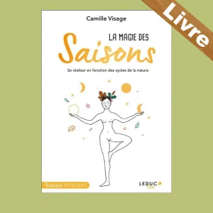 La magie des saisons – Se réaliser en fonction des cycles de la nature – Livre