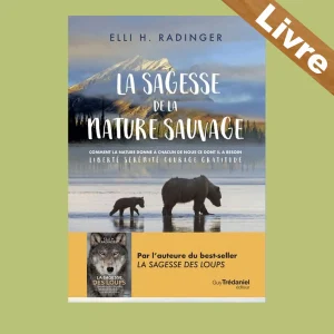 La sagesse de la nature sauvage – Livre