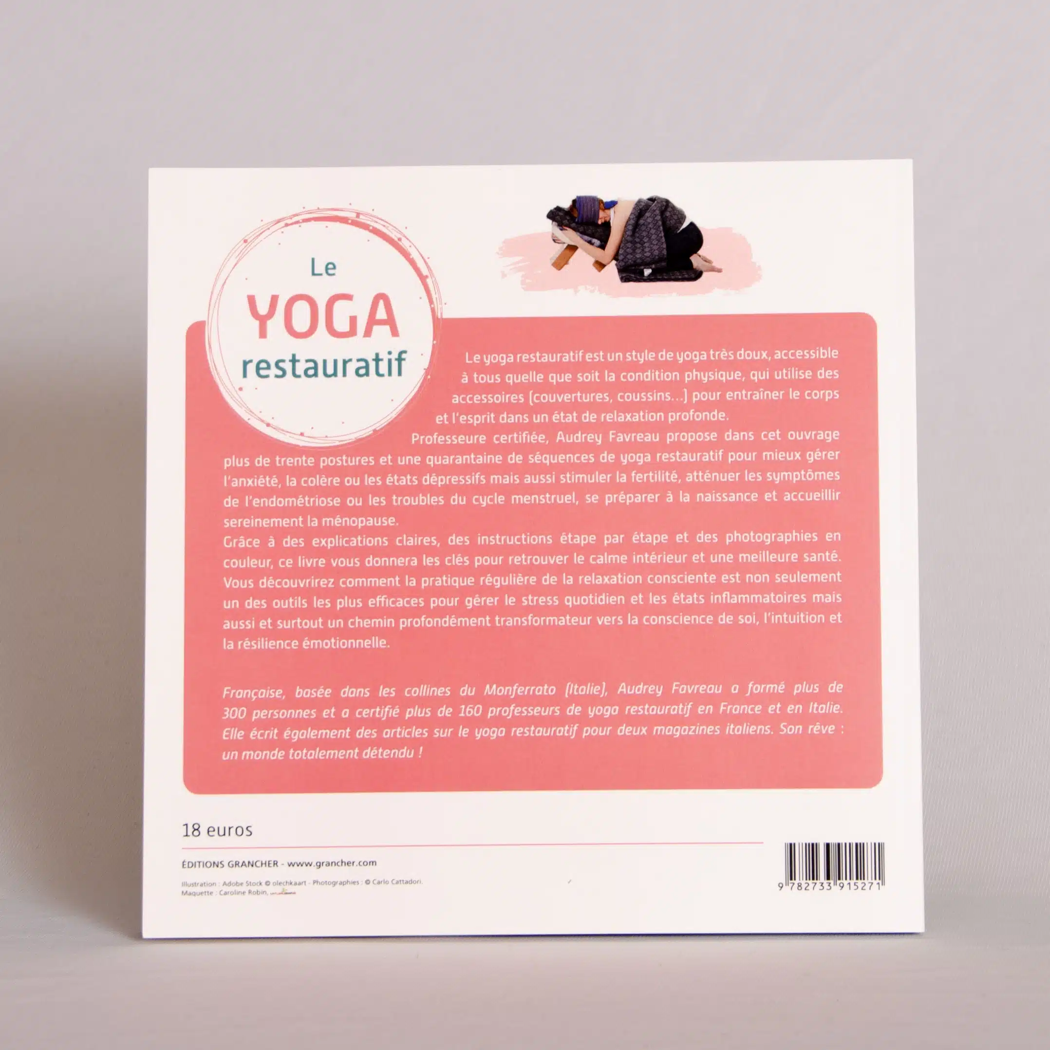 Le yoga restauratif – 32 postures pour se détendre réellement – Audrey Favreau – Editions Grancher – Image 3