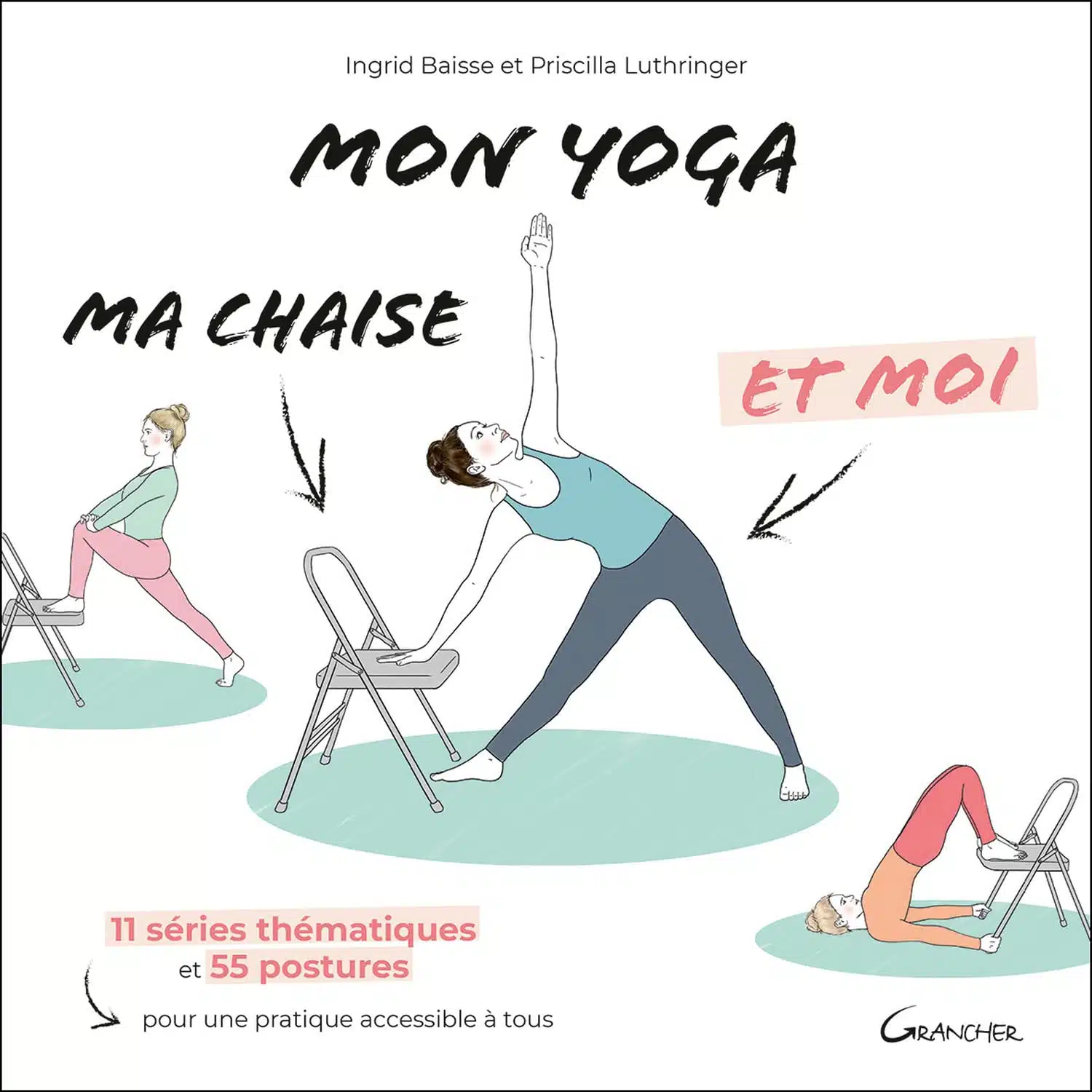Mon yoga, ma chaise et moi – pour une pratique accessible à tous – Livre – Image 7