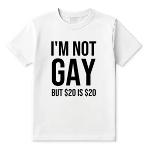 T-Shirt amis, i'm not gay, message humoristique | 100% coton, blanc, coupe classique