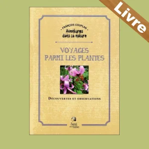 Voyages parmi les plantes – Découvertes et observations – Livre – Couplan